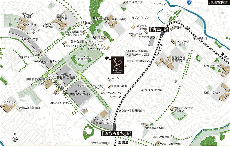 ザ・ラグジオン那覇新都心おもろまち 現地案内図