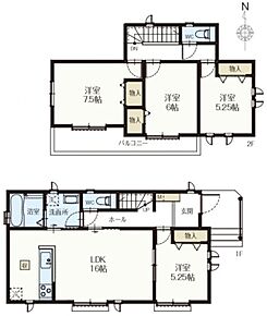１F　LDK１６帖　洋室５．２５帖
２F　洋室５．６２帖、６帖、７．５帖  
 